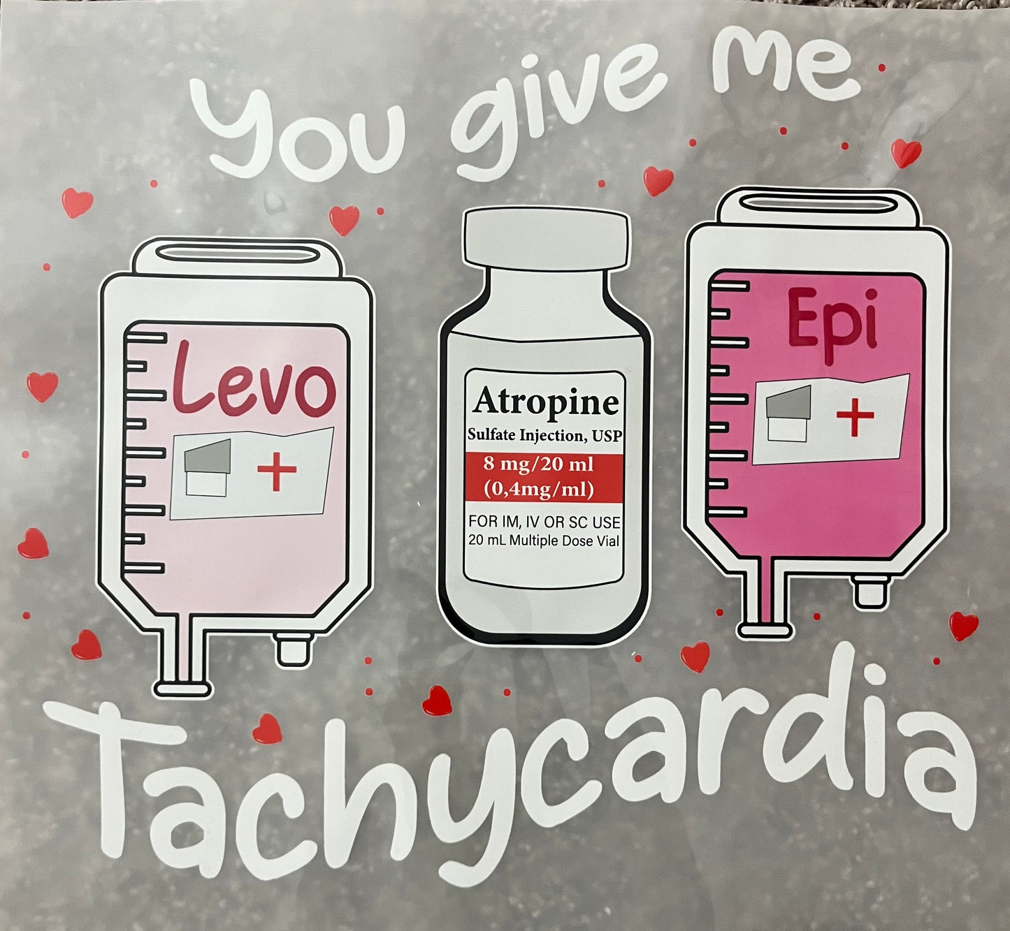 T-165 U give me TACHYCARDIA