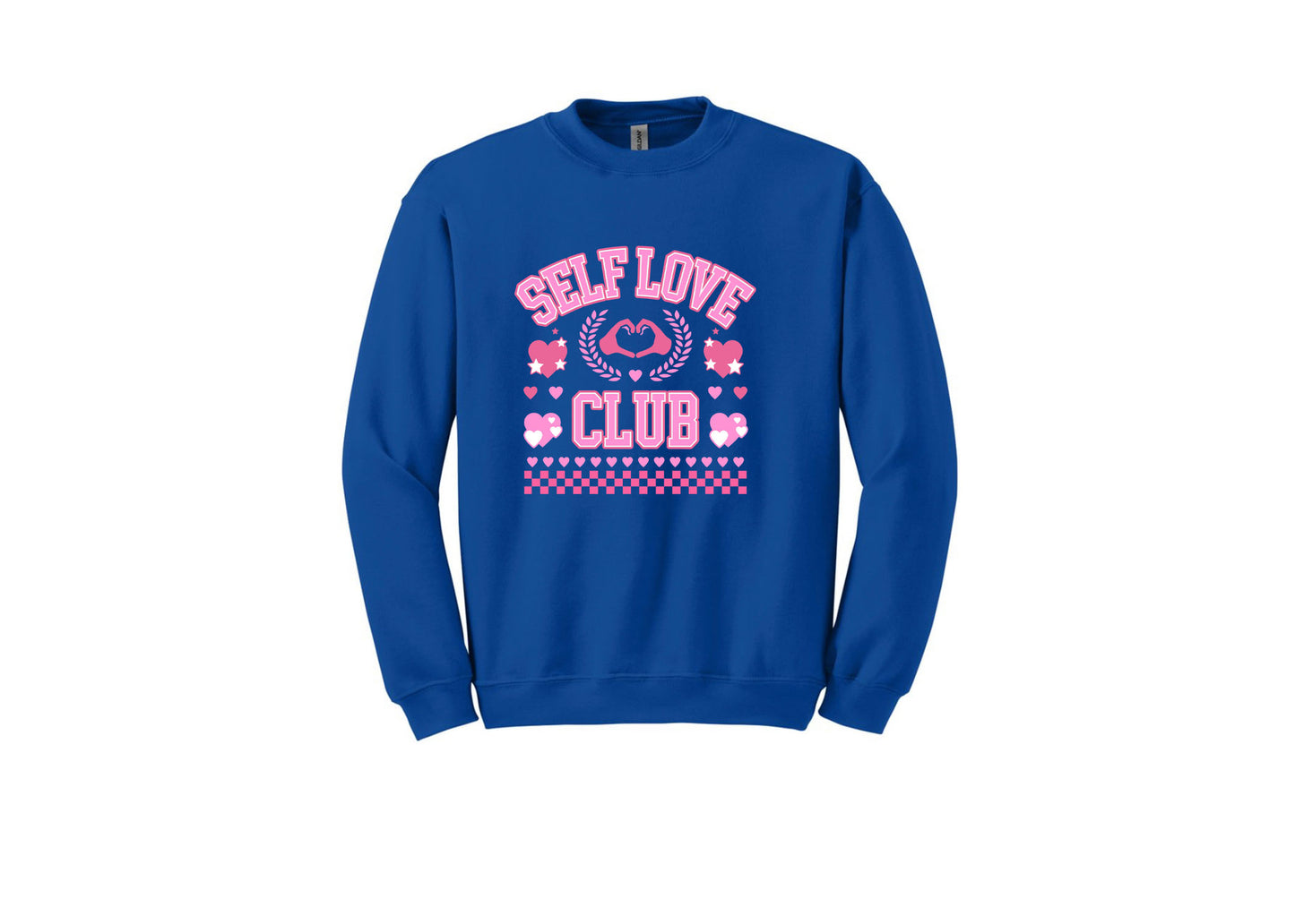 Self Love Unisex Shirt or Crew