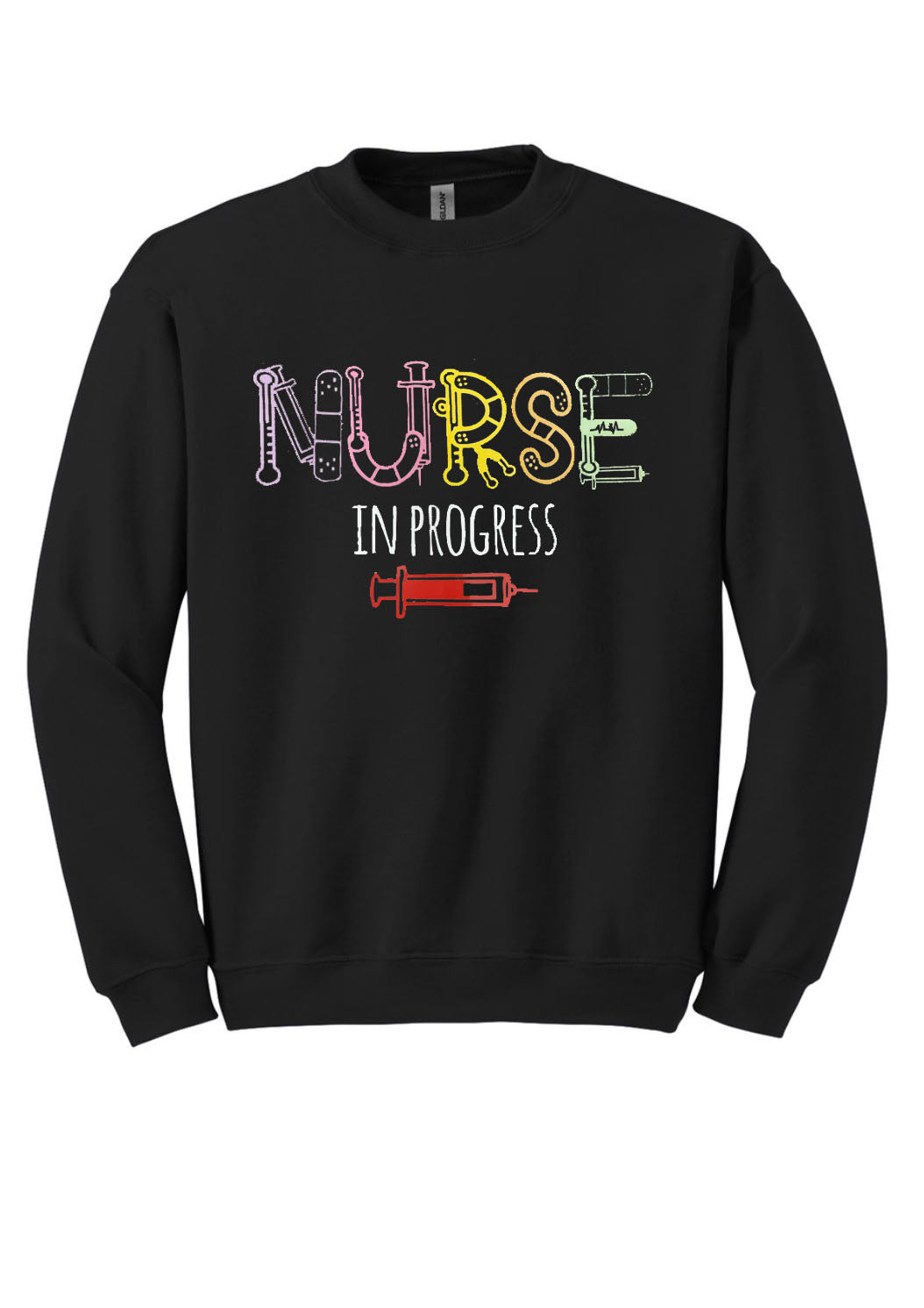 Nurse In Progress Unisex Shirt or Crew