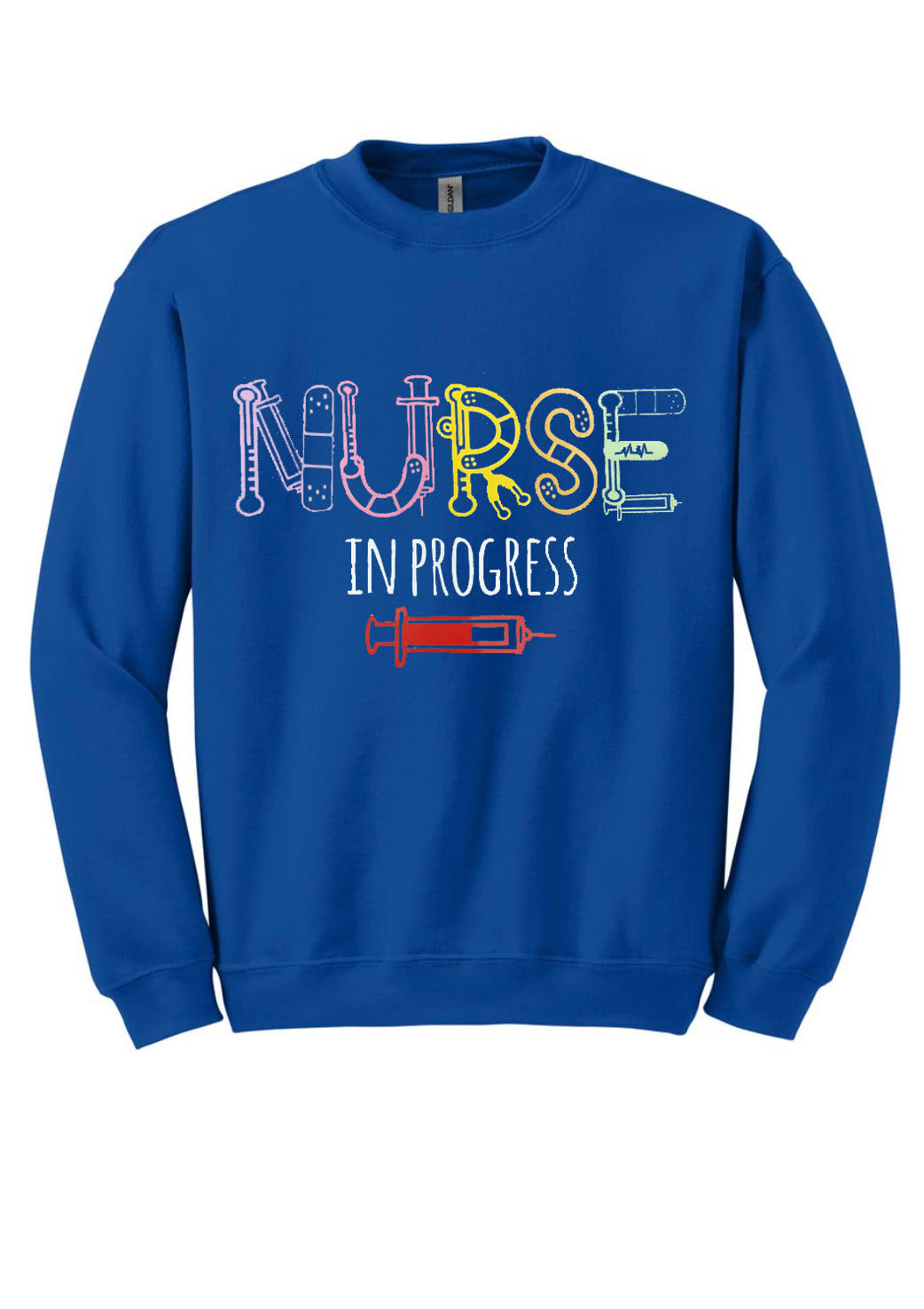 Nurse In Progress Unisex Shirt or Crew