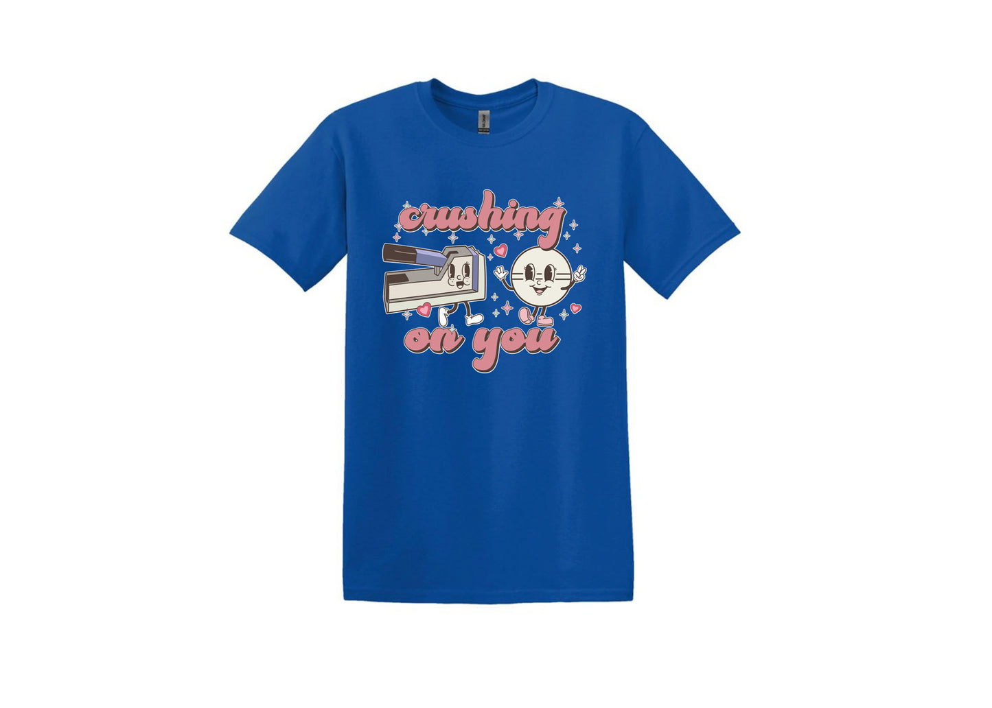 Crushing on U Unisex Shirts or Crew