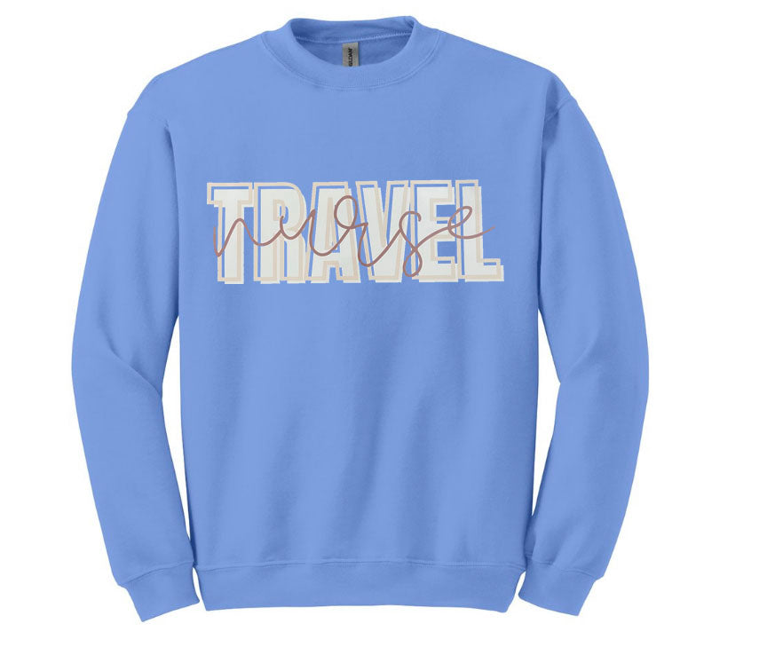 Travel Nurse Unisex Shirt or Crew