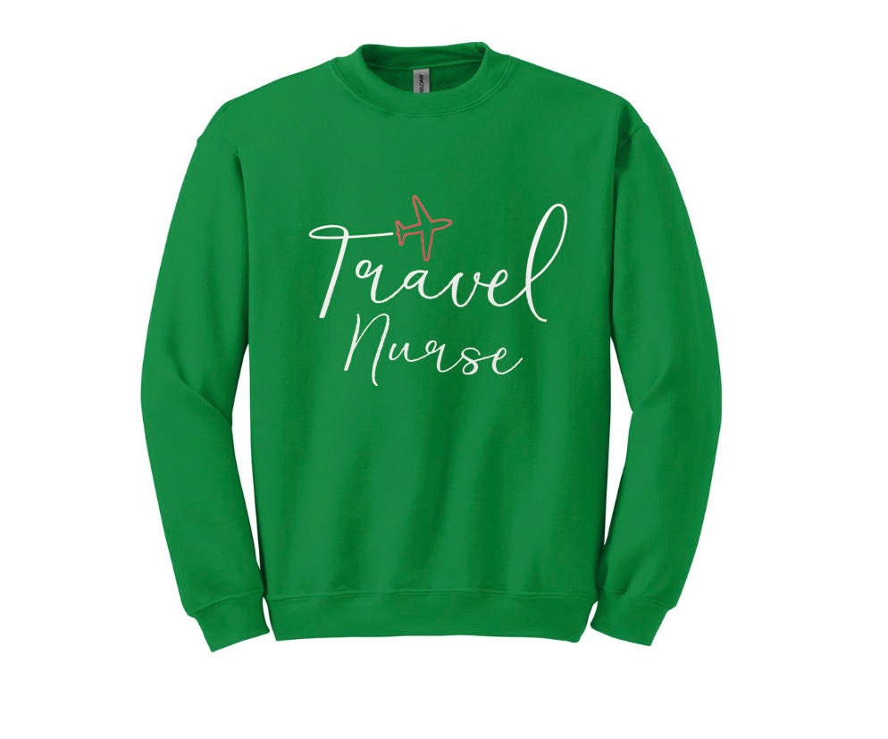 Travel Nurse Unisex Shirt or Crew