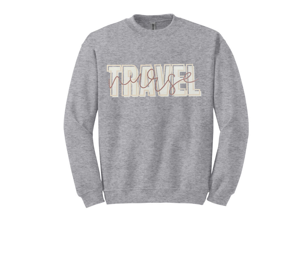 Travel Nurse Unisex Shirt or Crew