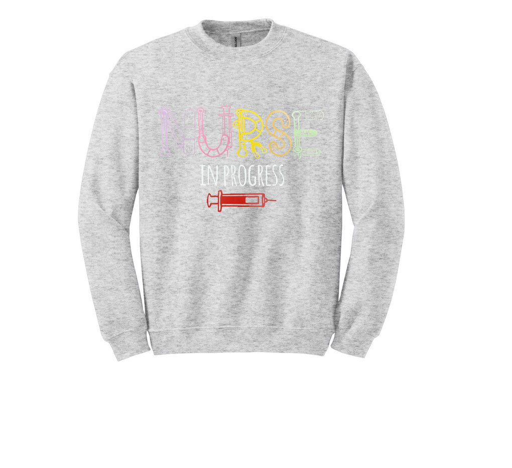Nurse In Progress Unisex Shirt or Crew