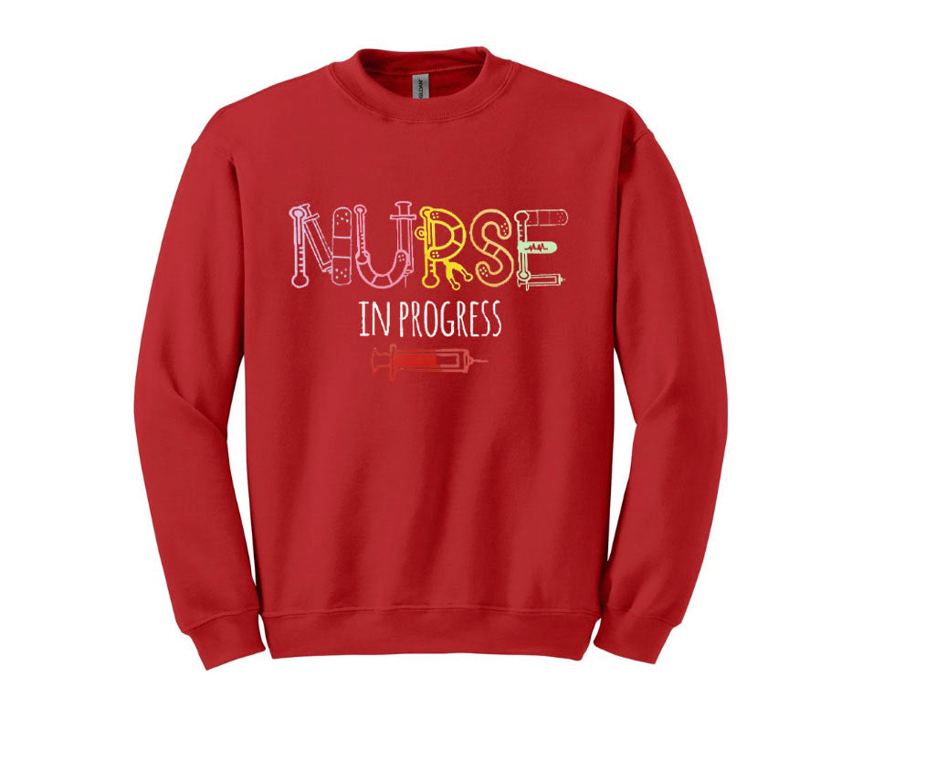 Nurse In Progress Unisex Shirt or Crew