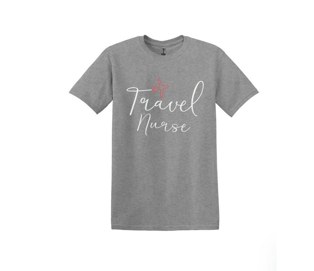 Travel Nurse Unisex Shirt or Crew