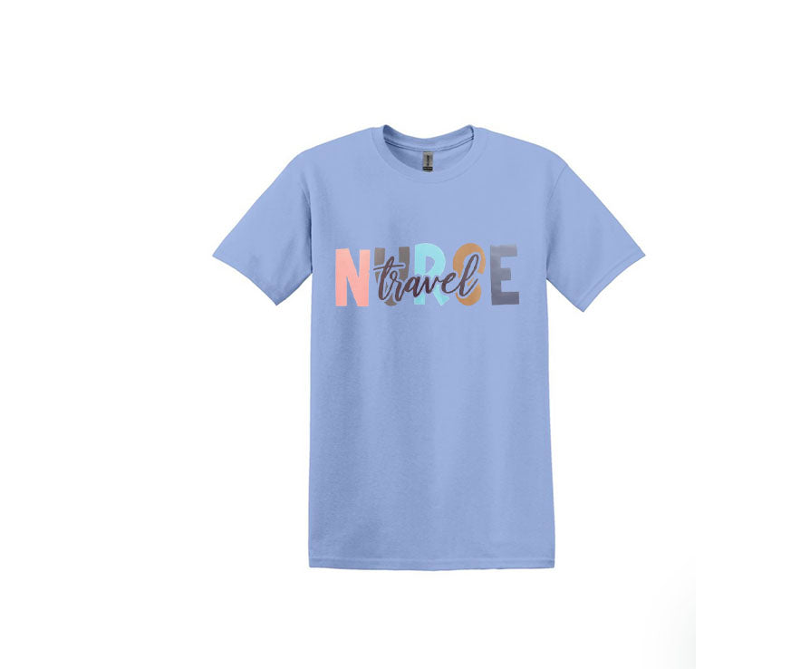 Travel Nurse Unisex Shirt or Crew