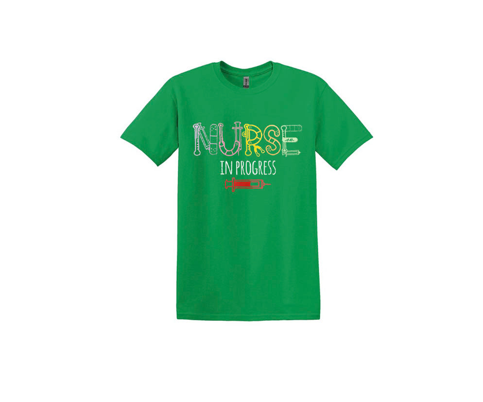 Nurse In Progress Unisex Shirt or Crew