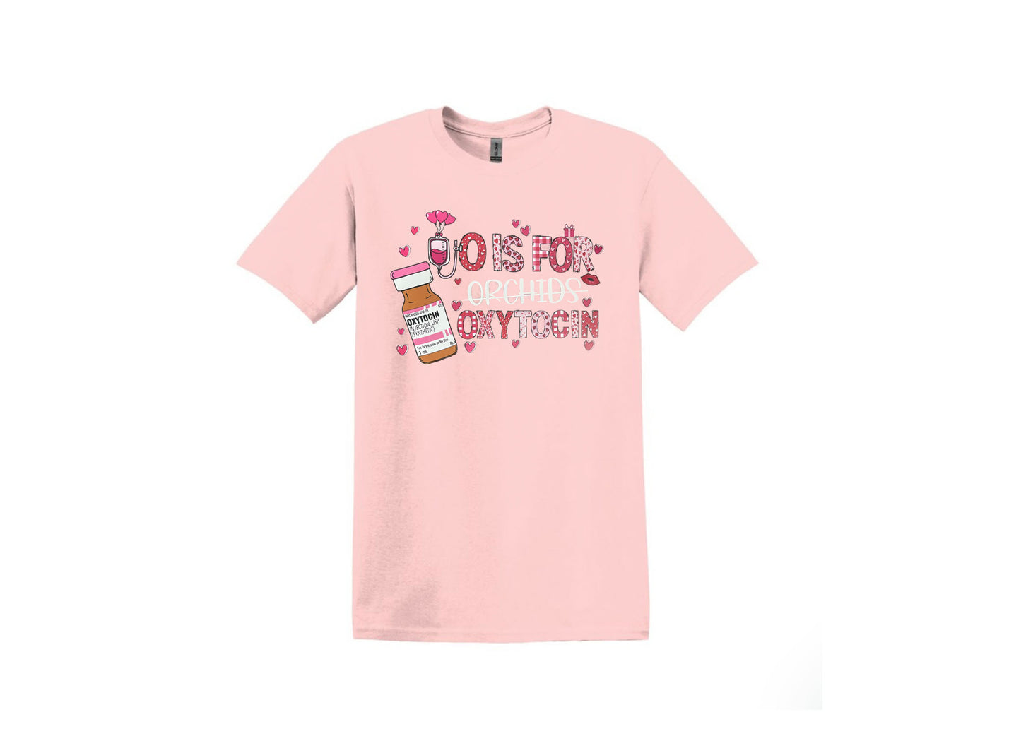 O is For Oxytocin Unisex Shirt or Crew