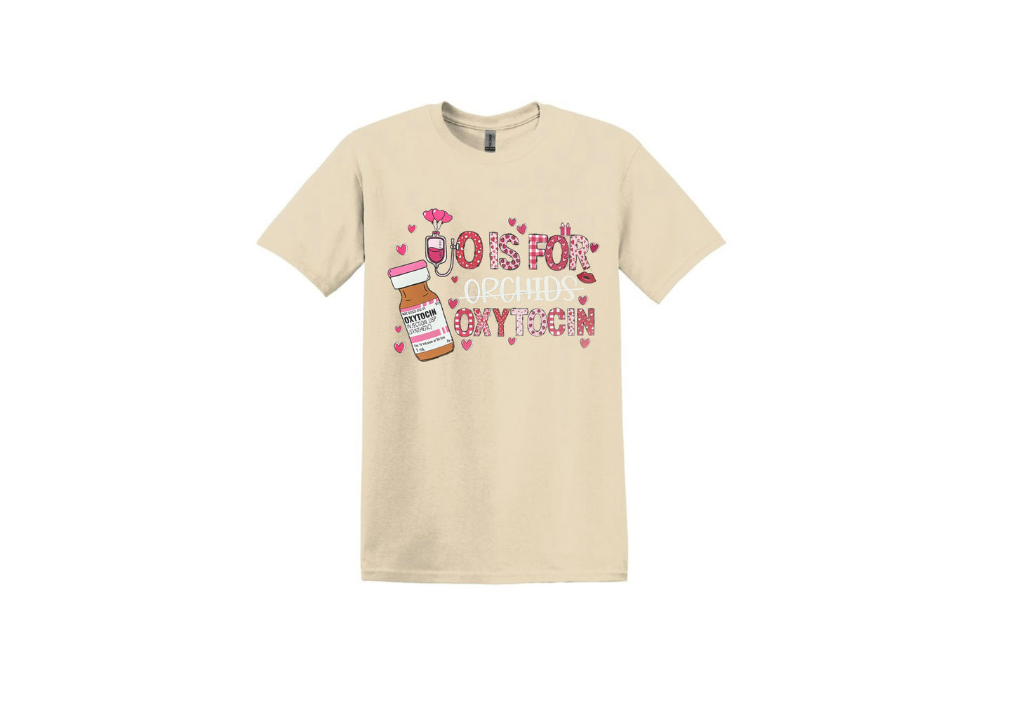 O is For Oxytocin Unisex Shirt or Crew