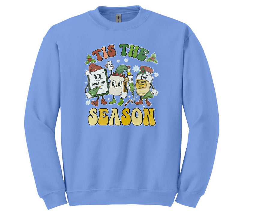 Tis the Season Unisex Shirt or Crew