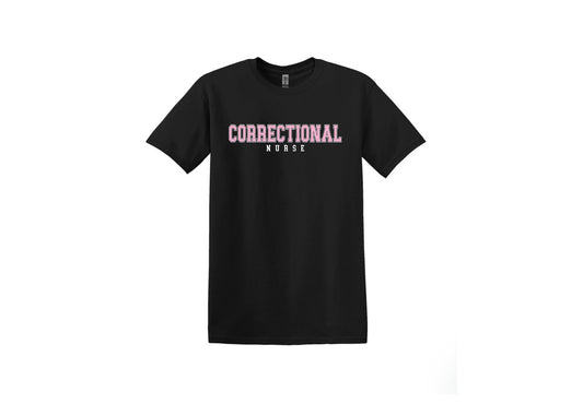 Correctional Nurse Unisex Shirt or Crew
