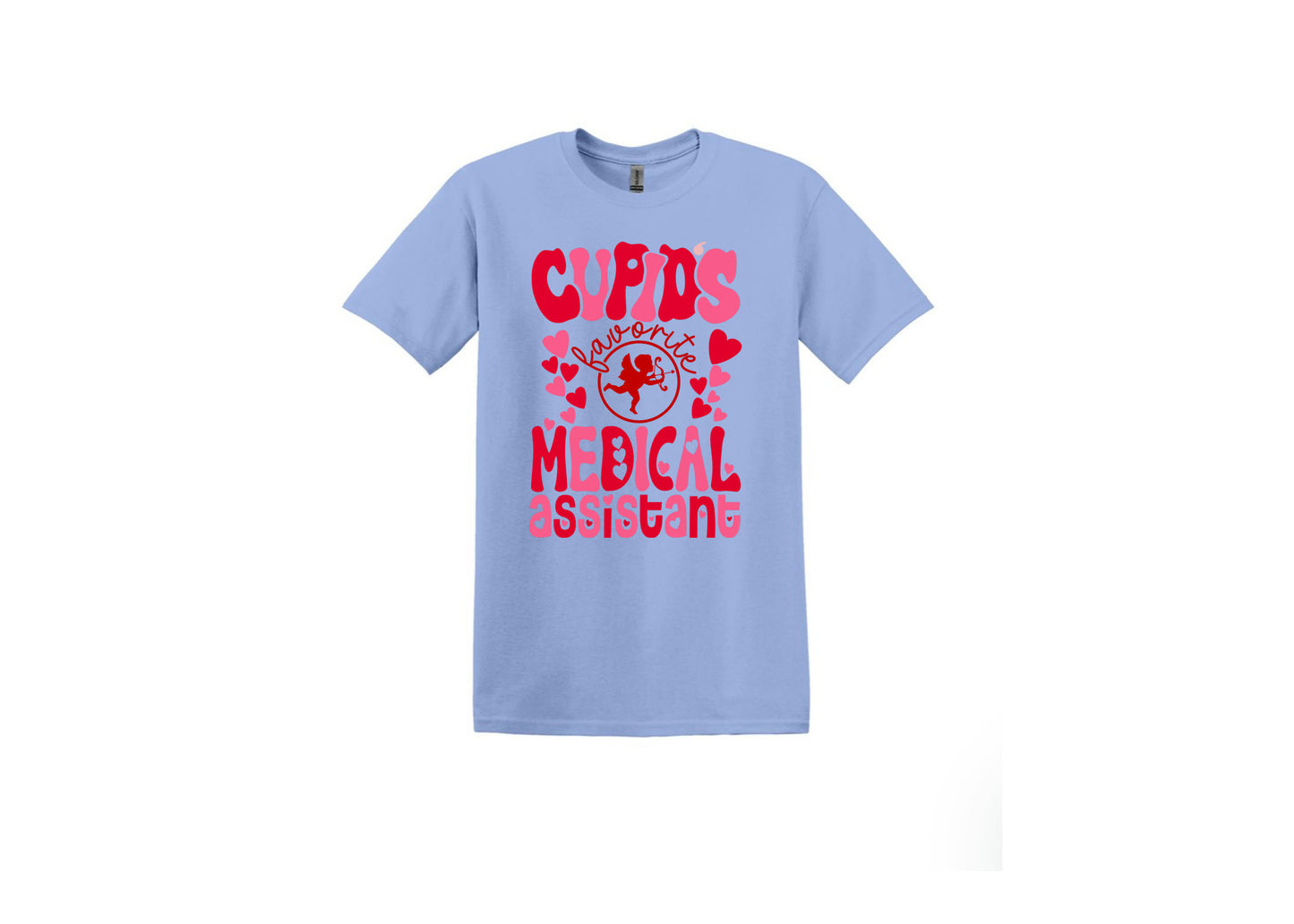 Cupids fav Medical Assistant Unisex Shirt or Crew