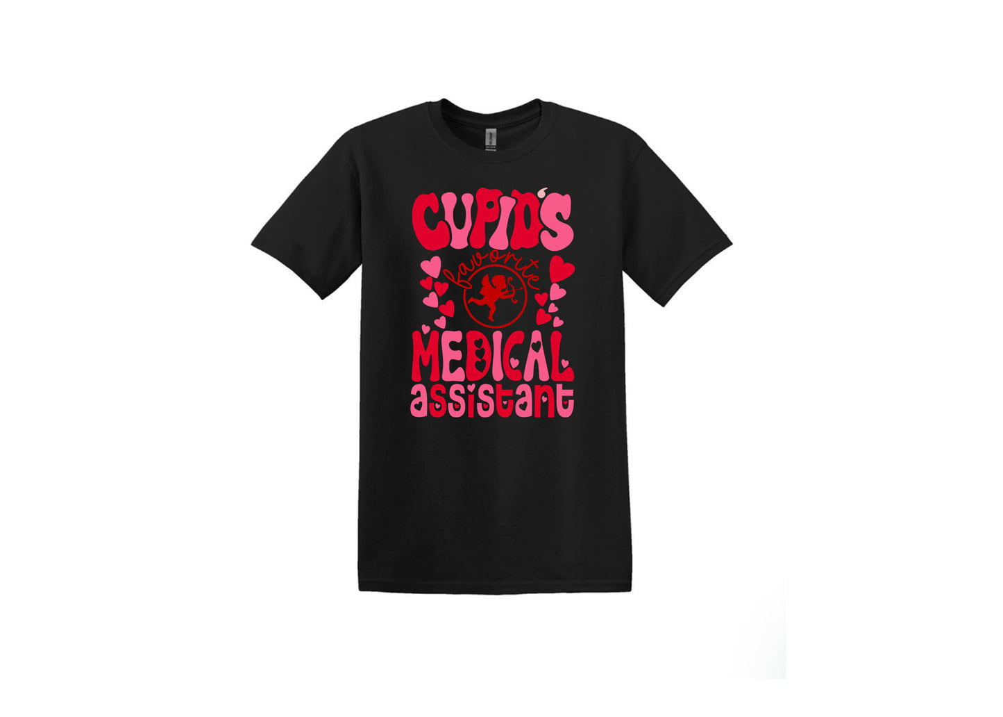 Cupids fav Medical Assistant Unisex Shirt or Crew