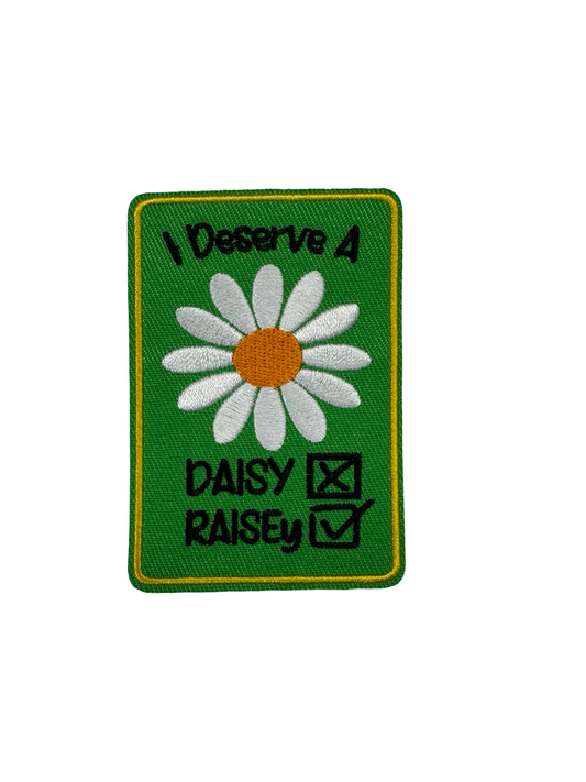 P-219 I deserve a Daisy Raisy