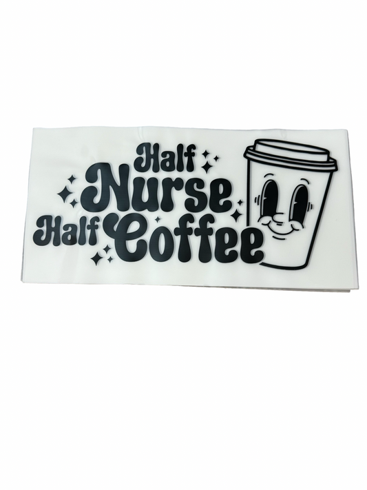 T-270 Half Nurse Half Coffee