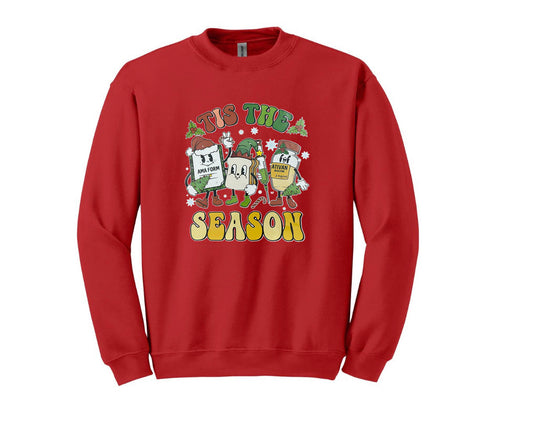 Tis the Season Unisex Shirt or Crew