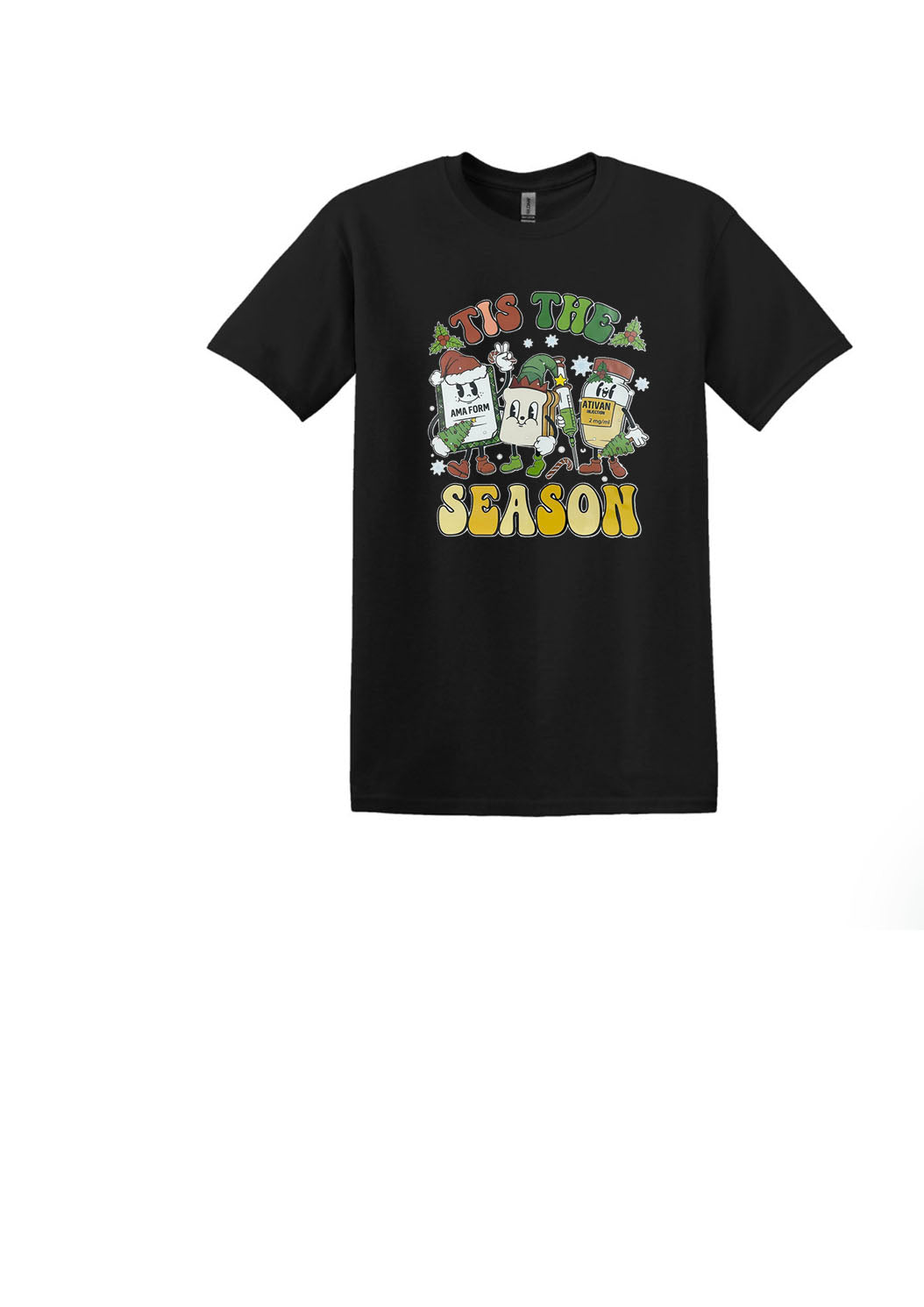 Tis the Season Unisex Shirt or Crew