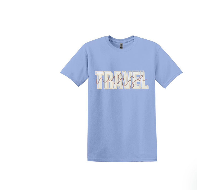 Travel Nurse Unisex Shirt or Crew