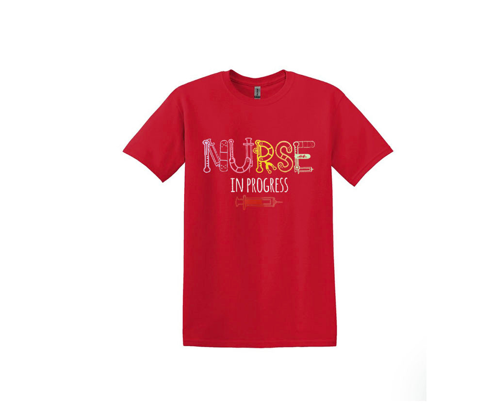 Nurse In Progress Unisex Shirt or Crew